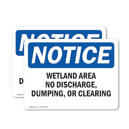 Signmission Wetland Area No Discharge Dumping Or Clearing, 10 in W x Rectangle, Vinyl Decal OS-2PACK-NS-D-710-L-19038